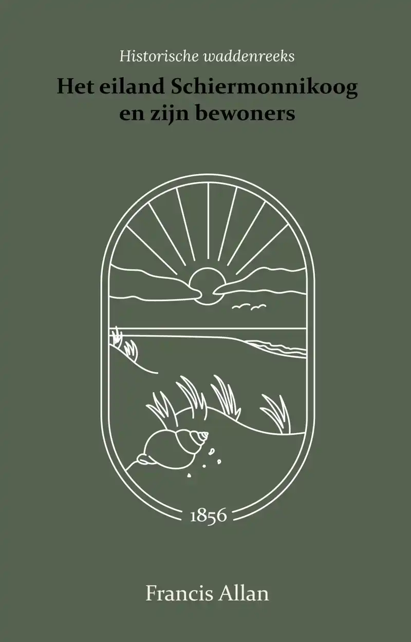 HET EILAND SCHIERMONNIKOOG EN ZIJN BEWONERS