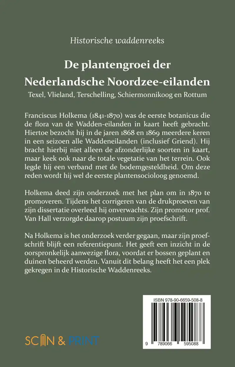 DE PLANTENGROEI DER NEDERLANDSCHE NOORDZEE-EILANDEN