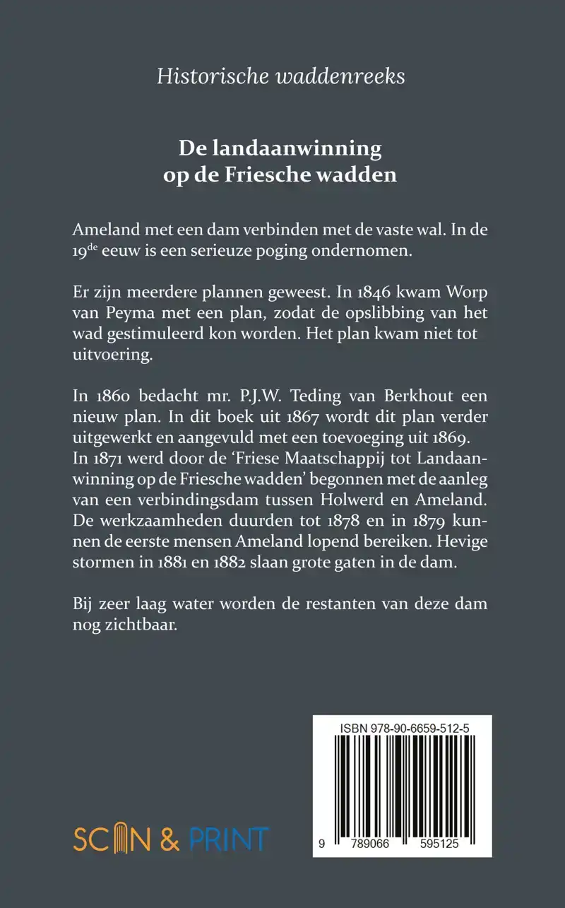 DE LANDAANWINNING OP DE FRIESCHE WADDEN