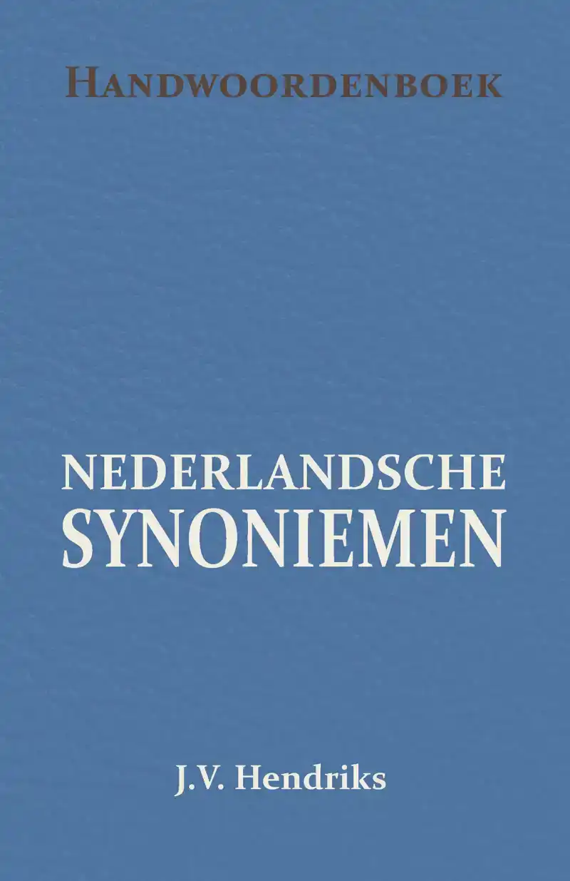 HANDWOORDENBOEK VAN NEDERLANDSCHE SYNONIEMEN