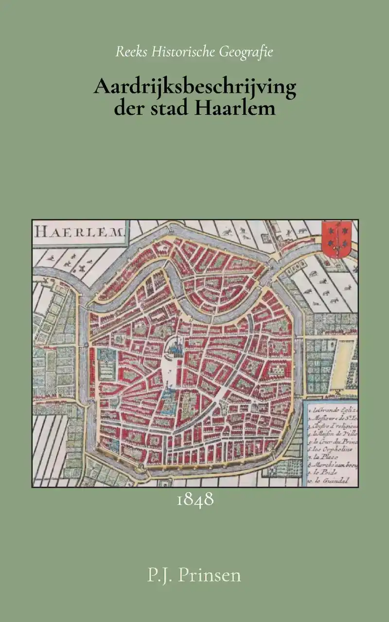 AARDRIJKSBESCHRIJVING DER STAD HAARLEM