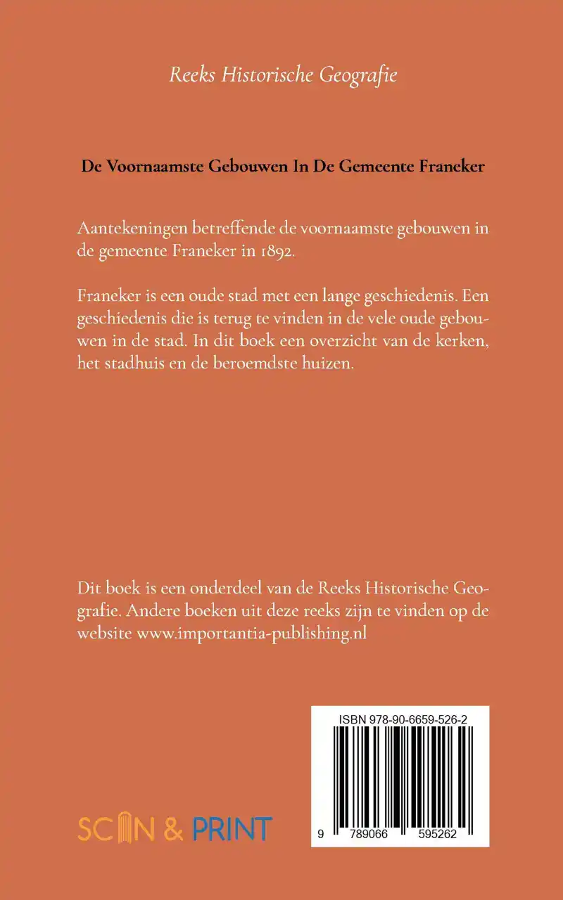 DE VOORNAAMSTE GEBOUWEN IN DE GEMEENTE FRANEKER