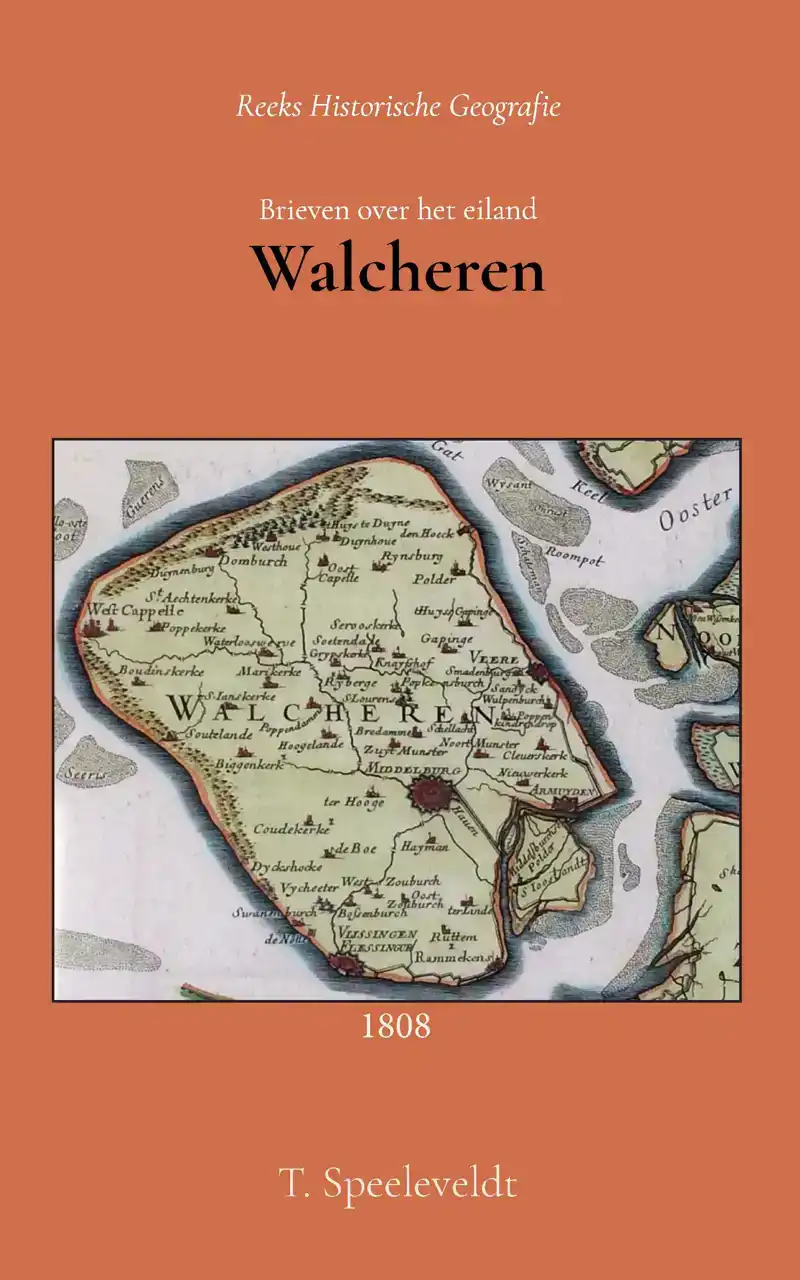 BRIEVEN OVER HET EILAND WALCHEREN