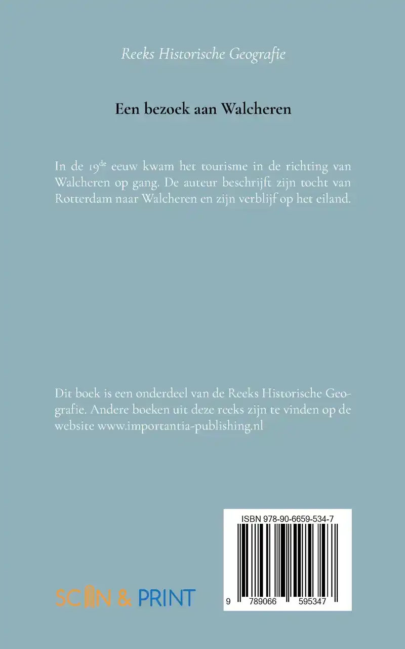EEN BEZOEK AAN WALCHEREN