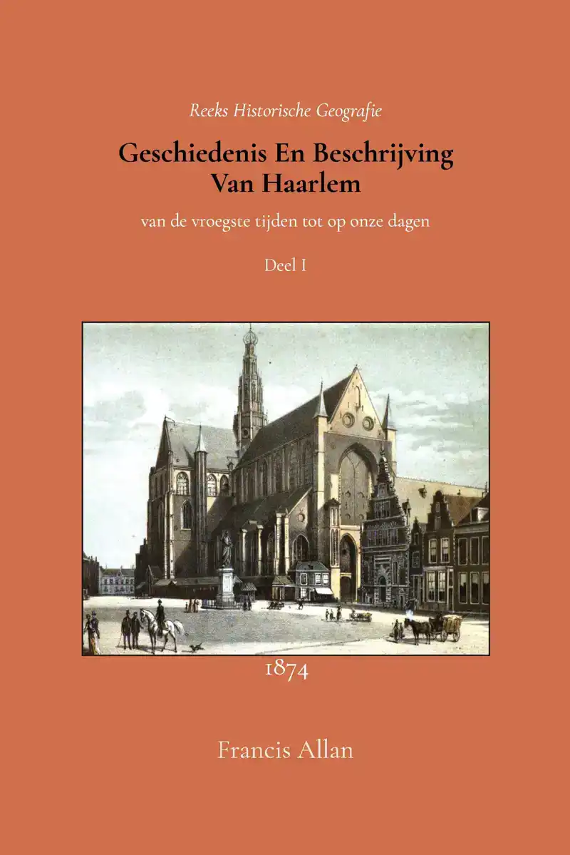 GESCHIEDENIS EN BESCHRIJVING VAN HAARLEM 1