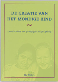 DE CREATIE VAN HET MONDIGE KIND