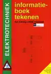 INFORMATIEBOEK TEKENEN ELEKTROTECHNIEK