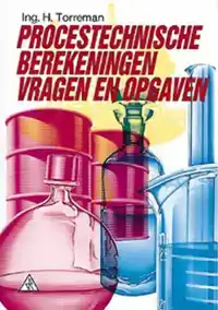 PROCESTECHNISCHE BEREKENINGEN