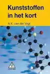 KUNSTSTOFFEN IN HET KORT