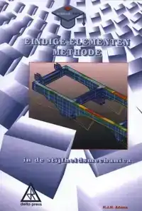 EINDIGE ELEMENTEN METHODE IN DE STIJFHEIDSMECHANICA