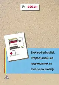 ELEKTRO-HYDRAULIEK: PROPORTIONAAL- EN REGELTECHNIEK IN THEOR