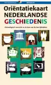 ORIENTATIEKAART NEDERLANDSE GESCHIEDENIS