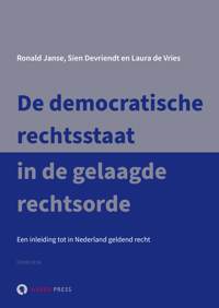DE DEMOCRATISCHE RECHTSSTAAT IN DE GELAAGDE RECHTSORDE