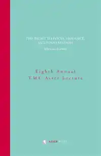 THE RIGHT TO FOOD, VIOLENCE, AND FOOD SYSTEMS