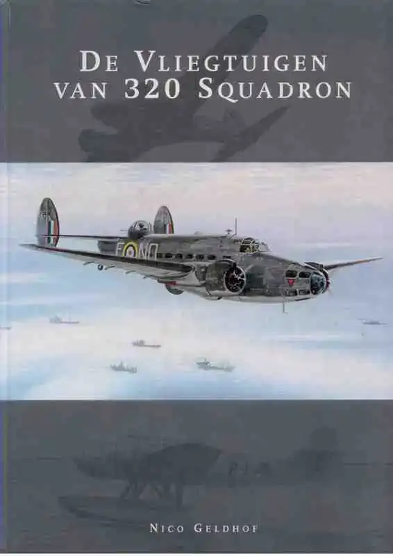 DE VLIEGTUIGEN VAN 320 SQUADRON