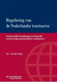 REGULERING VAN DE NEDERLANDSE TRUSTSECTOR