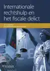 INTERNATIONALE RECHTSHULP EN HET FISCALE DELICT
