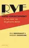 HET ROOD VERZETSFRONT IN HET VIZIER VAN DE GEHEIME DIENST