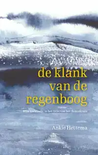 DE KLANK VAN DE REGENBOOG