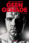 GEEN GENADE