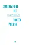 ZONDAGSVIERING BIJ AFWEZIGHEID VAN PRIESTER