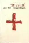 MISSAAL VOOR ZON- EN FEESTDAGEN