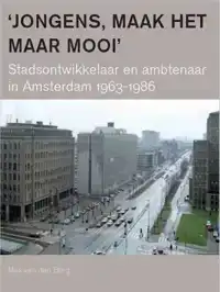 JONGENS, MAAK HET MAAR MOOI