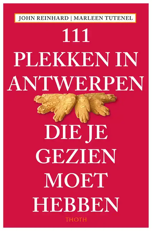111 PLEKKEN IN ANTWERPEN DIE JE GEZIEN MOET HEBBEN