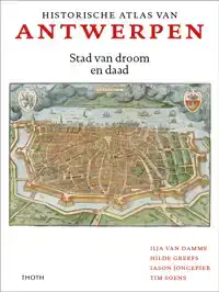 HISTORISCHE ATLAS VAN ANTWERPEN