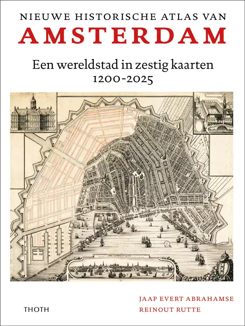 NIEUWE HISTORISCHE ATLAS VAN AMSTERDAM