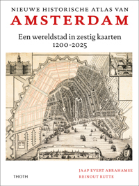NIEUWE HISTORISCHE ATLAS VAN AMSTERDAM
