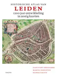 HISTORISCHE ATLAS VAN LEIDEN