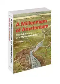 A MILLENNIUM OF AMSTERDAM