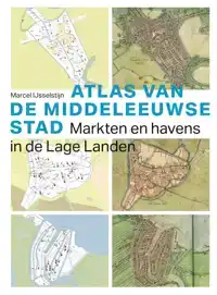 ATLAS VAN DE MIDDELEEUWSE STAD
