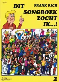 DIT SONGBOEK ZOCHT IK