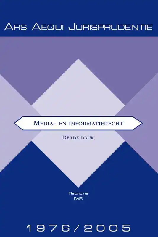 JURISPRUDENTIE MEDIA- & INFORMATIERECHT 1976-2005