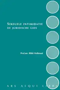 SEKSUELE INTIMIDATIE - DE JURIDISCHE GIDS