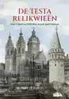 DE TESTA RELIKWIEEN