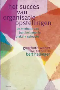 HET SUCCES VAN ORGANISATIEOPSTELLINGEN