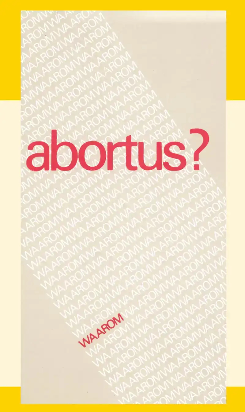 ABORTUS. WAAROM?