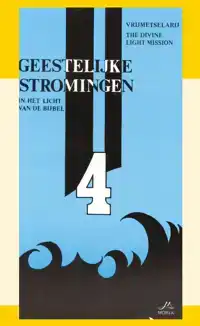 GEESTELIJKE STROMINGEN 4: VRIJMETSELARIJ, THE DEVINE LIGHT M