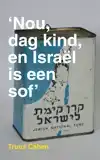 NOU, DAG KIND, EN ISRAEL IS EEN SOF