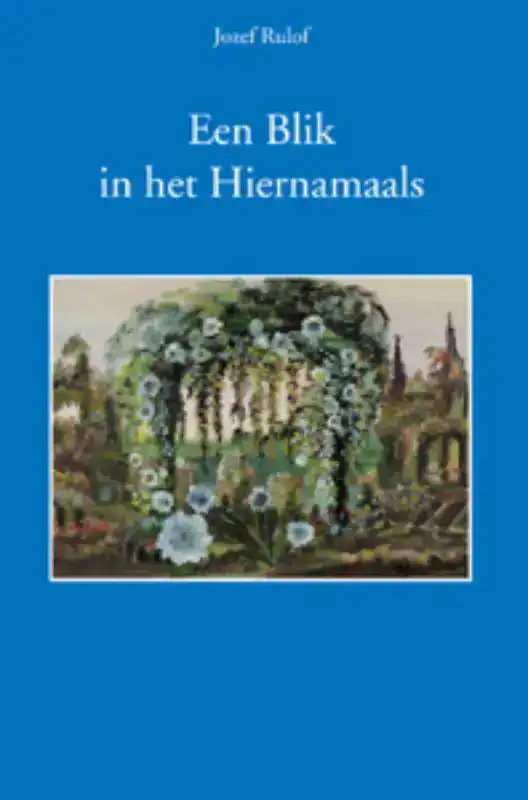 EEN BLIK IN HET HIERNAMAALS