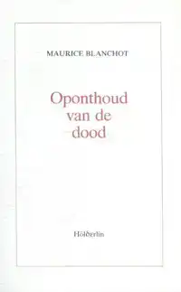 OPONTHOUD VAN DE DOOD