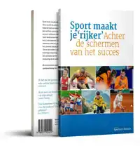 SPORT MAAKT JE 'RIJKER'