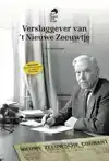 VERSLAGGEVER VAN 'T NIEUWE ZEEUWTJE