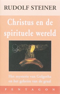 CHRISTUS EN DE SPIRITUELE WERELD