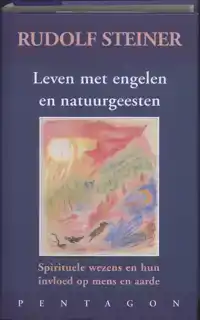 LEVEN MET ENGELEN EN NATUURGEESTEN