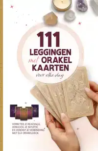 111 LEGGINGEN MET ORAKELKAARTEN VOOR ELKE DAG