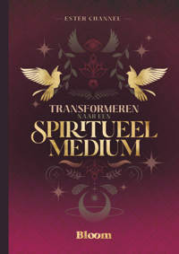 TRANSFORMEREN NAAR EEN SPIRITUEEL MEDIUM